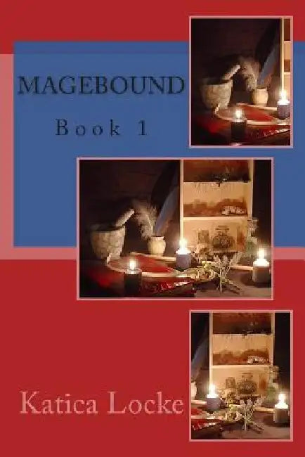 Magebound by Katica Locke