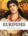 Euripides, Collection plays by Gilbert Murray