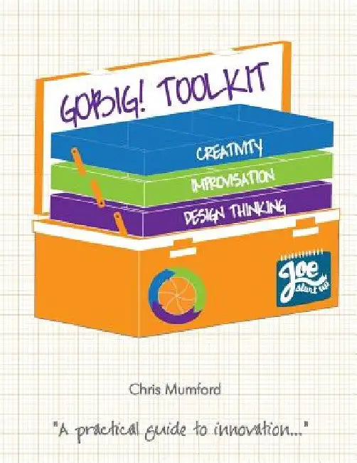 The Go Big! Toolkit by Chris Mumford