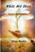 White Hot Skies: Survival and Redemption by Gregg Macklin