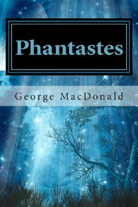Phantastes by Golgotha Press