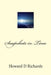 Snapshots in Time: A collection of works by Howard D. Richards