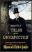 Ghostly Tales of the Unexpected by Simon Entwistle