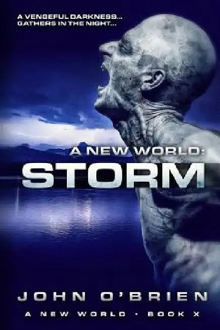 A New World: Storm by John O'Brien
