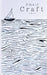 Small Craft by Audrey Albright