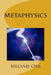 Metaphysics by Melanie E. Orr