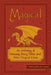 Magical: An Anthology of Fantasy, Fairy Tales, and Other Magical Fiction by Oliver Gray