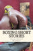 Boxing Short Stories by Colleen Aycock