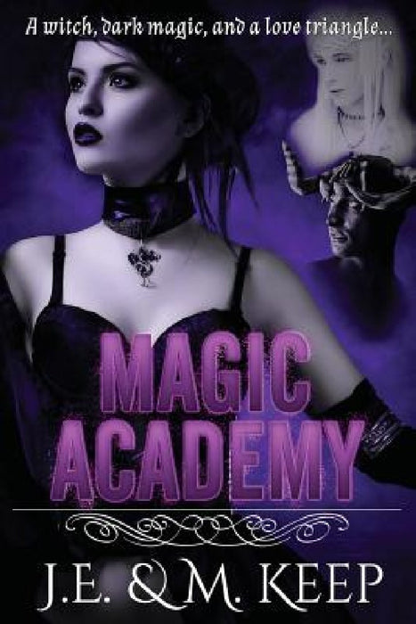 Magic Academy by M. Keep