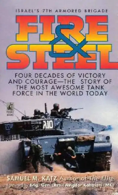 Fire and Steel by Samuel M. Katz