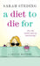 A Diet to Die for by Sarah Steding