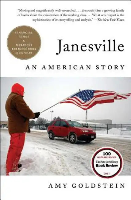 Janesville: An American Story by Amy Goldstein