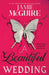 A Beautiful Wedding: A Beautiful Disaster Novella by McGuire, Jamie