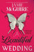 A Beautiful Wedding: A Beautiful Disaster Novella by McGuire, Jamie