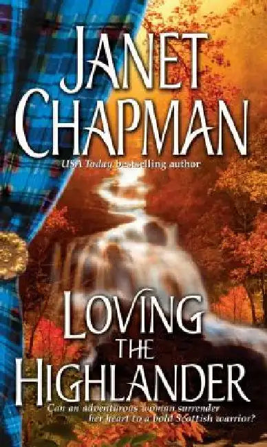 Loving the Highlander by Janet Chapman