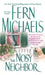 The Nosy Neighbor by Fern Michaels