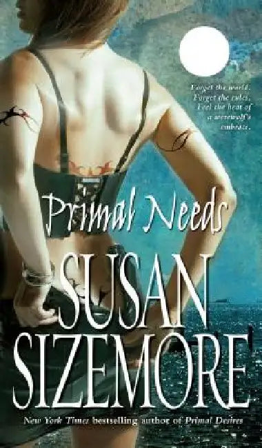 Primal Needs by Susan Sizemore