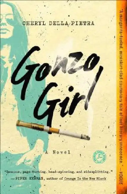 Gonzo Girl by Cheryl Della Pietra