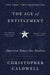 The Age of Entitlement: America Since the Sixties by Christopher Caldwell