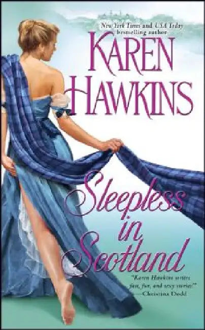 Sleepless in Scotland by Karen Hawkins