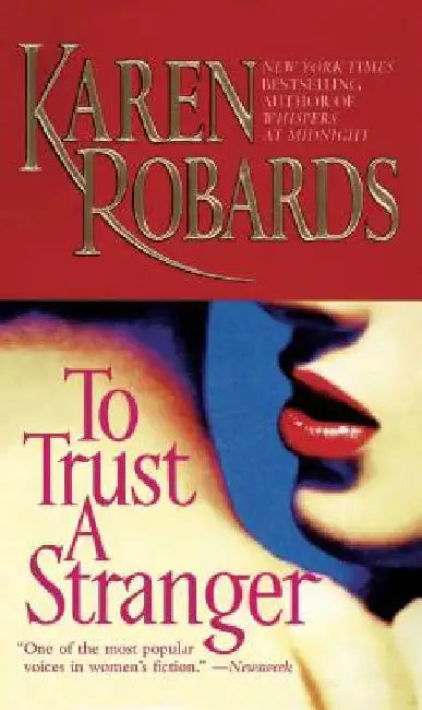 To Trust a Stranger by Karen Robards