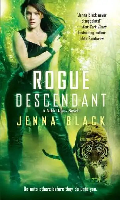Rogue Descendant by Jenna Black