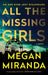 All the Missing Girls by Megan Miranda