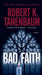 Bad Faith by Robert K. Tanenbaum
