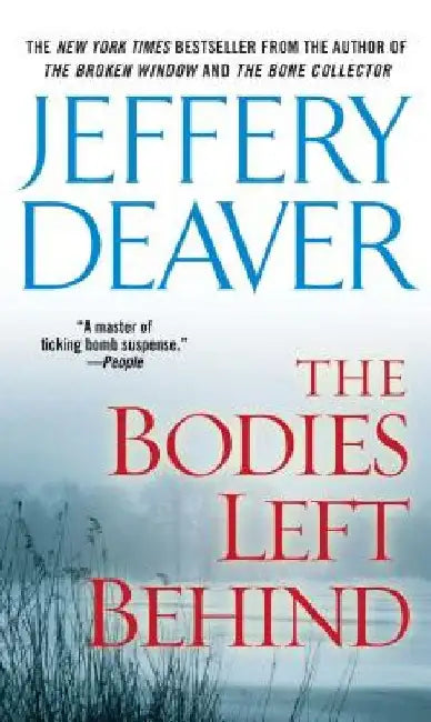 The Bodies Left Behind by Jeffery Deaver