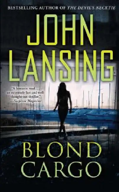 Blond Cargo by John Lansing
