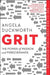 Grit: The Power of Passion and Perseverance by Angela Duckworth