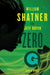 Zero-G: Green Space by William Shatner