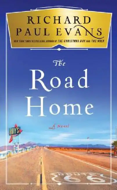 The Road Home by Richard Paul Evans