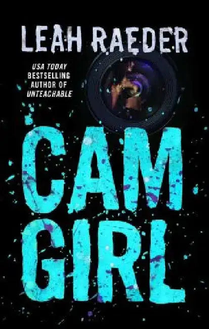 CAM Girl by Leah Raeder