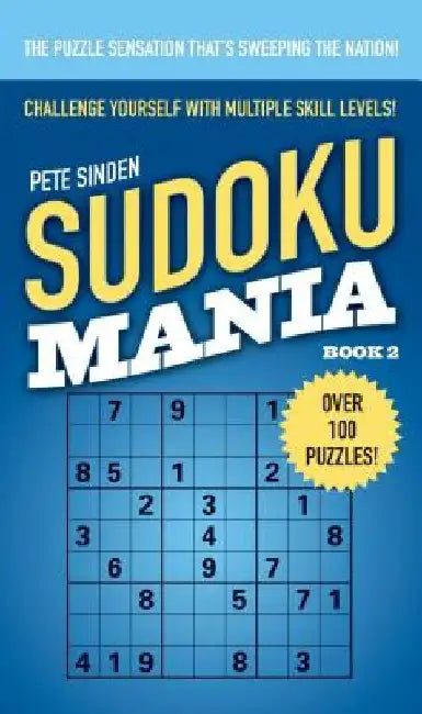 Sudoku Mania #2 by Pete Sinden