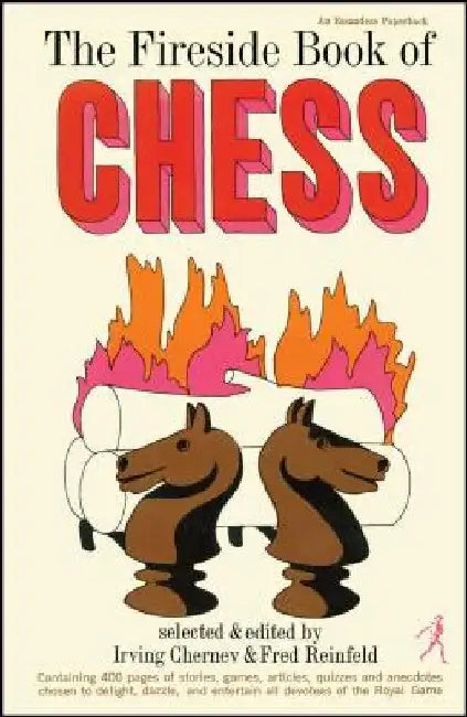 Fireside Book of Chess by Irving Chernev