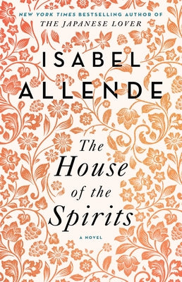 The House of the Spirits by Isabel Allende