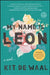 My Name Is Leon by Kit De Waal