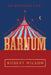 Barnum: An American Life by Robert Wilson