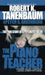 The Piano Teacher: The True Story of a Psychotic Killer by Robert K. Tanenbaum