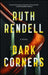 Dark Corners by Ruth Rendell