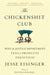 The Chickenshit Club: Why the Justice Department Fails to Prosecute Executives by Jesse Eisinger