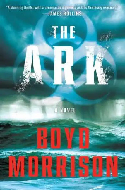 The Ark by Boyd Morrison