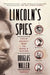 Lincoln's Spies: Their Secret War to Save a Nation by Douglas Waller