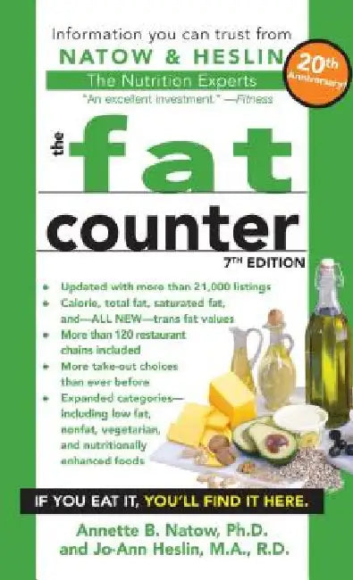 The Fat Counter: 7th Edition by Annette B. Natow