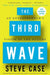 The Third Wave: An Entrepreneur's Vision of the Future by Steve Case