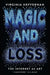 Magic and Loss: The Internet as Art by Virginia Heffernan