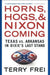 Horns, Hogs, and Nixon Coming: Texas vs. Arkansas in Dixie's Last Stand by Terry Frei