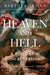 Heaven and Hell: A History of the Afterlife by Bart D. Ehrman