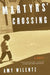 Martyrs' Crossing by Amy Wilentz